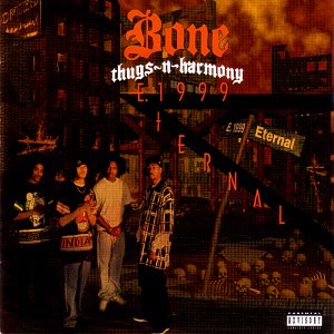 Bone Thugs-n-harmony / E. 1999 Eternal