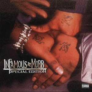 Infamous Mobb / Special Edition