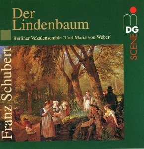 Berliner Vokalensemble Carl Maria von Weber / Schubert: Der Lindenbaum