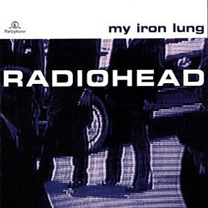 Radiohead / My Iron Lung (미개봉)