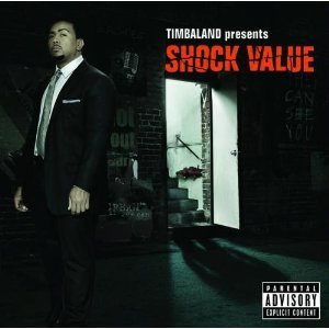 Timbaland / Presents: Shock Value