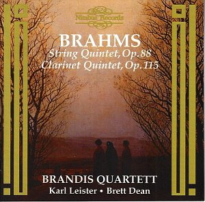 Brandis Quartet, Karl Leister, Brett Dean / Brahms: String Quintet, Op. 88 / Clarinet Quintet, Op. 115