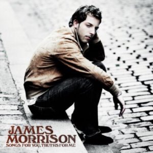 James Morrison / Songs For You, Truths For Me (미개봉)