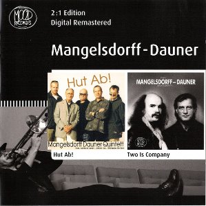 Mangelsdorff-Dauner / Hut Ab! / Two Is Company (2CD, REMASTERED)