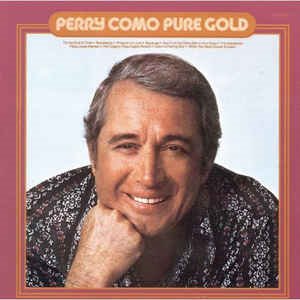 Perry Como / Pure Gold