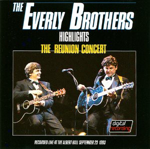 Everly Brothers / The Reunion Concert Highlights