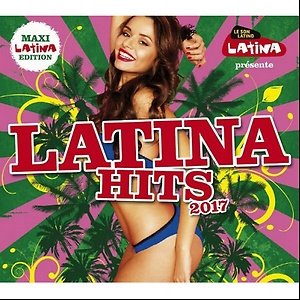 V.A. / Latina Hits 2017 (3CD, DIGI-PAK)
