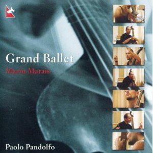 Paolo Pandolfo / Marin Marais: Grand Ballet (2CD)
