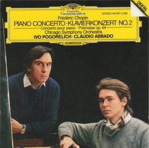 Ivo Pogorelich, Claudio Abbado / Chopin: Concerto Pour Piano No. 2 / Polonaise Op. 44