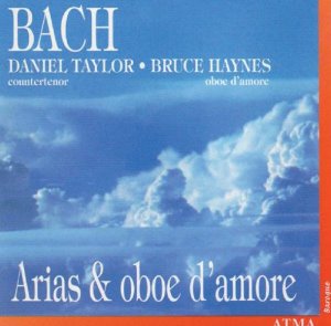 Daniel Taylor, Bruce Haynes / Bach: Arias &amp; Oboe D&#039;amore