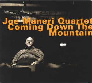 Joe Maneri Quartet / Coming Down The Mountain (DIGI-PAK)