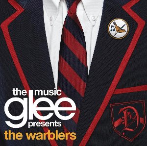 O.S.T. / Glee : The Music Presents The Warblers