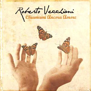 Roberto Vecchioni / Chiamami Ancora Amore (미개봉)