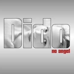 Dido / No Angel (BONUS TRACKS)