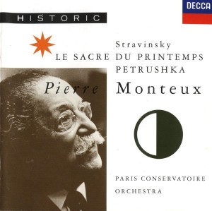 Pierre Monteux / Stravinsky: Le sacre du printemps; Petrushka