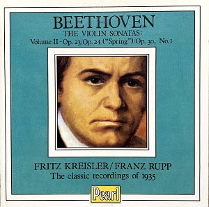 Fritz Kreisler, Franz Rupp / Beethoven Violin Sonatas, Vol. II