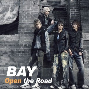 베이(Bay) / Open The Road