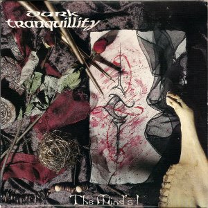 Dark Tranquillity / The Mind&#039;s I (LIMITED EDITION)