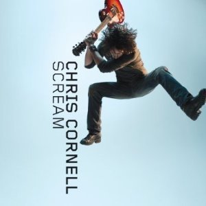 Chris Cornell / Scream (미개봉)