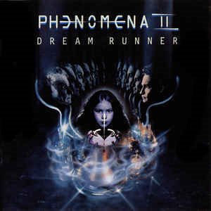 Phenomena 2 / Dream Runner