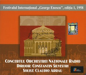 Claudio Arrau / International Festival &#039;George Enescu&#039; - 1st Edition - Friday, 19 September 1958: Concertul Orchestrei Naționale Radio (2CD, DIGI-PAK, 미개봉)