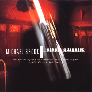 Michael Brook / Albino Alligator (미개봉)