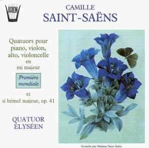 Elyseen Quartet / Saint-Saens: Quartets for Piano, Violin, Viola &amp; Cello