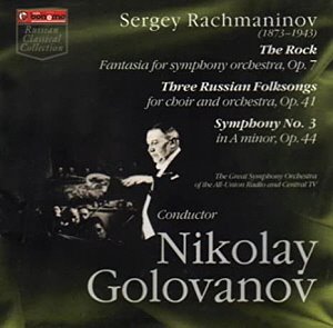 Nikolai Golovanov / Sergey Rachmaninov: The Rock; Three Russian Folksongs; Symphony No. 3