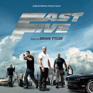 O.S.T. (Brian Tyler) / Fast Five