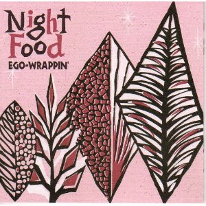 Ego-Wrappin&#039; (에고 래핑) / Night Food