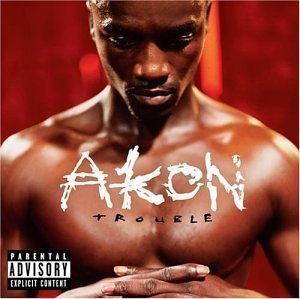 Akon / Trouble (미개봉)