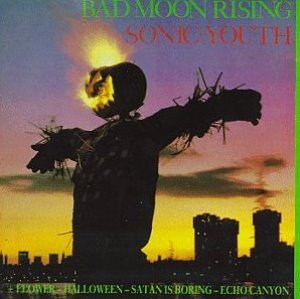 Sonic Youth / Bad Moon Rising (미개봉)