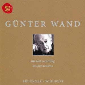 Gunter Wand / Bruckner, Schubert: Sinfonie Nr.5 &amp; Bruckner Sinfonie Nr.4 - The Last Recording (2CD)