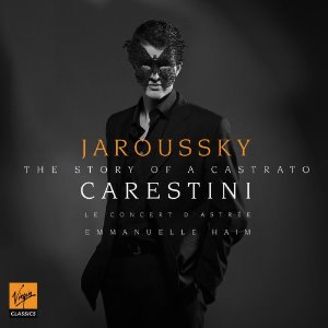 Le Concert D&#039;Astree / Emmanuelle Haim / Carestini - The Story Of A Castrato