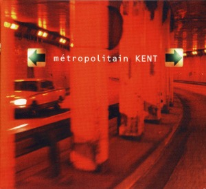Kent / Metropolitain (DIGI-PAK)
