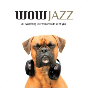 V.A. / Wow Jazz 30 Everlasting Jazz Favourites To Wow You! (2CD)