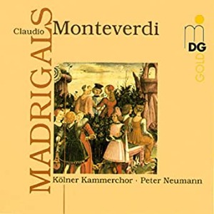 Kolner Kammerchor, Peter Neumann / Monteverdi: Madrigals