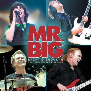 Mr. Big / Back To Budokan: Next Time Around 2009 Tour (2CD)