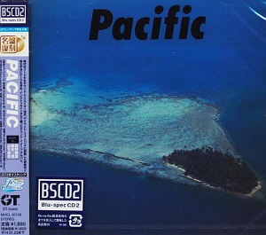 Haruomi Hosono, Shigeru Suzuki &amp; Tatsuro Yamashita / Pacific (Blue-spec CD2)