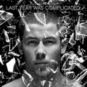 Nick Jonas / Last Year Was Complicated (미개봉)