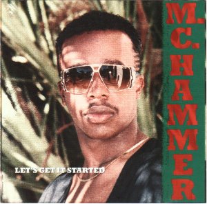 M.C. Hammer / Let&#039;s Get It Started
