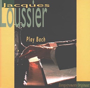 Jacques Loussier / Play Bach
