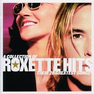 Roxette / Hits: A Collection Of Their 20 Greatest Songs (CD+DVD)