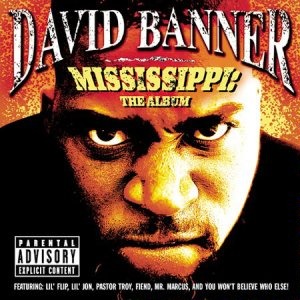 David Banner / Mississippi: The Album