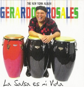 Gerardo Rosales / La Salsa Es Mi Vida (DSD)