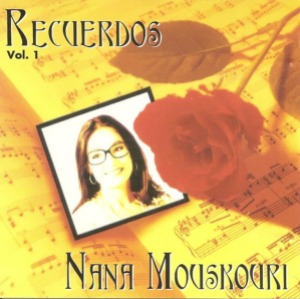 Nana Mouskouri / Recuerdos, Vol. 1