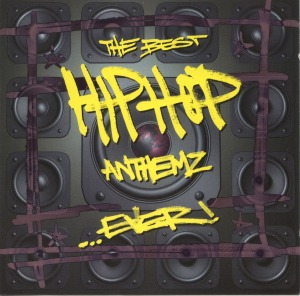 V.A. / The Best Hip Hop Anthemz... Ever! (2CD)