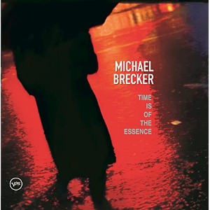 Michael Brecker / Time Is Of The Essence (미개봉)