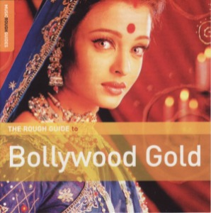 V.A. / The Rough Guide To Bollywood Gold (인도 영화음악 모음집)