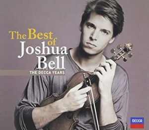 Joshua Bell / The Best of Joshua Bell: The Decca Years (3CD, DIGI-PAK)